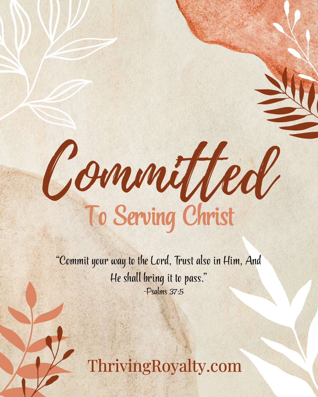 Committed To Serving Christ