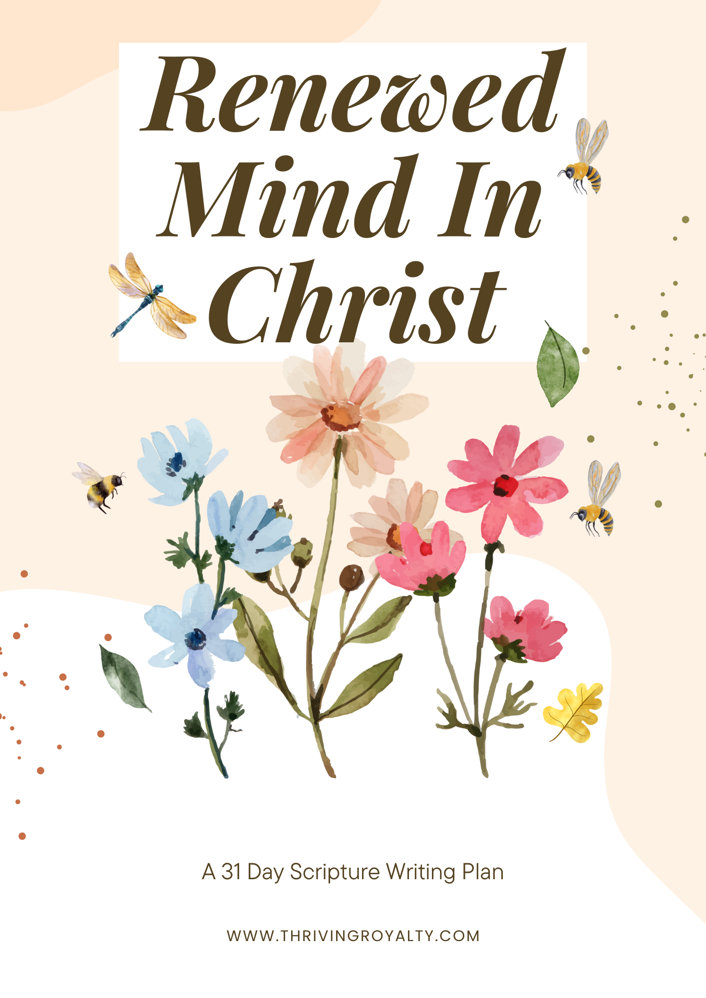 Renewed Mind in Christ – May Scripture Writing Plan