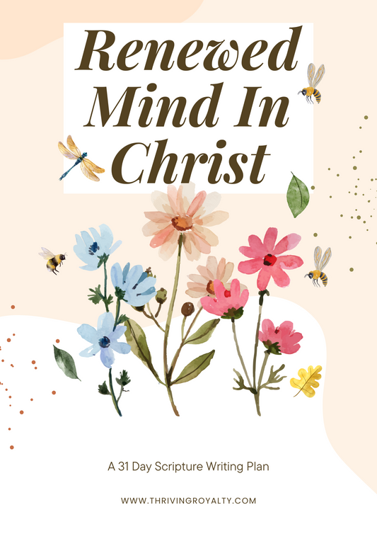 Renewed Mind in Christ – May Scripture Writing Plan